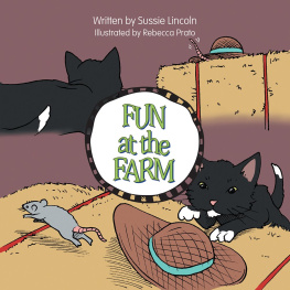 Sussie Lincoln - Fun at the Farm