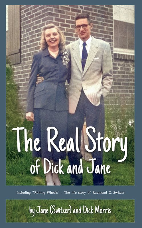 The Real Story of Dick and Jane Copyright 2020 by F R Morris Print - photo 1