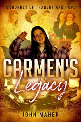 John Maher - Carmens Legacy