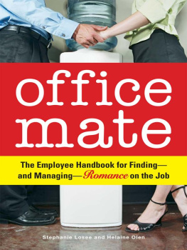 Stephanie Kisee Office Mate: Your Employee Handbook for Romance on the Job