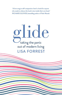 Lisa Forrest Glide: Taking the panic out of modern living