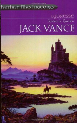 Jack Vance - Lyonesse Book I: Suldruns Garden (Fantasy Masterworks 27)