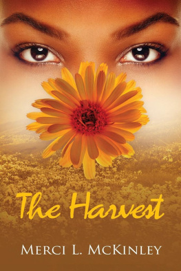 Merci Lakesha McKinley The Harvest