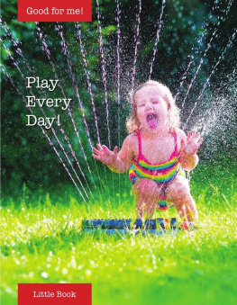 Weingart Cydney - Play Every Day!