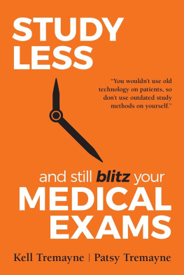 Patsy Tremayne - Study Less and Still Blitz your Medical Exams