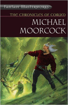 Michael Moorcock Corum (Fantasy Masterworks 30)