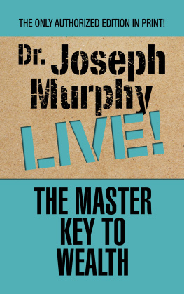 Joseph Murphy Master Key to Wealth