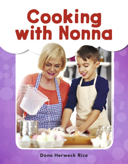 Dona Herweck Rice - Cooking with Nonna