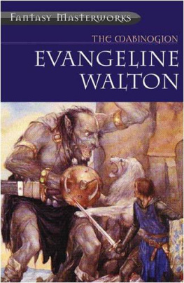 Evangeline Walton Mabinogion (Fantasy Masterworks 39)