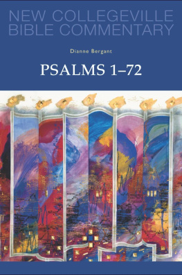 Dianne Bergant - New Collegeville Bible Commentary: Old Testament, Volume 22: Psalms 1-72