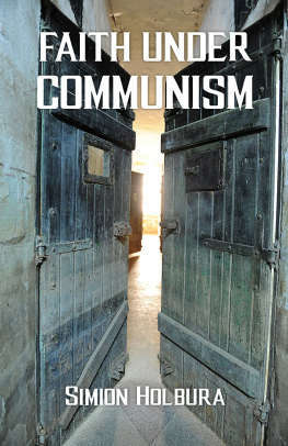 Simion Holbura Faith Under Communism