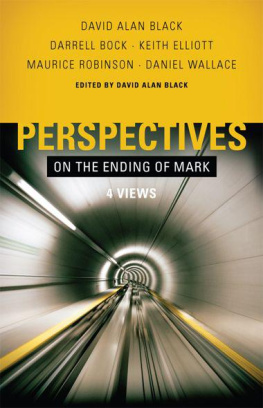 Daniel Wallace - Perspectives on the Ending of Mark