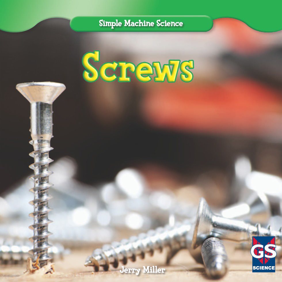 Simple Machine Science Screws Jerry Miller SCIENCE - photo 1