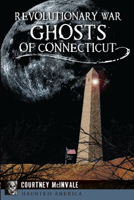 Courtney McInvale Revolutionary War Ghosts of Connecticut