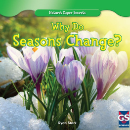 Ryan Stark - Why Do Seasons Change?