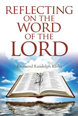 Randolph Kesler Reflecting on the Word of the Lord
