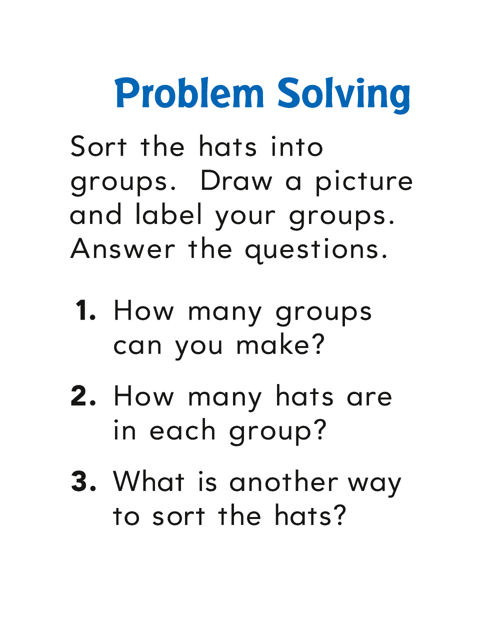 Problem Solving Sort the hats into groups Draw a picture and label your - photo 32