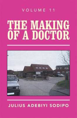 Julius Adebiyi Sodipo - The Making of a Doctor