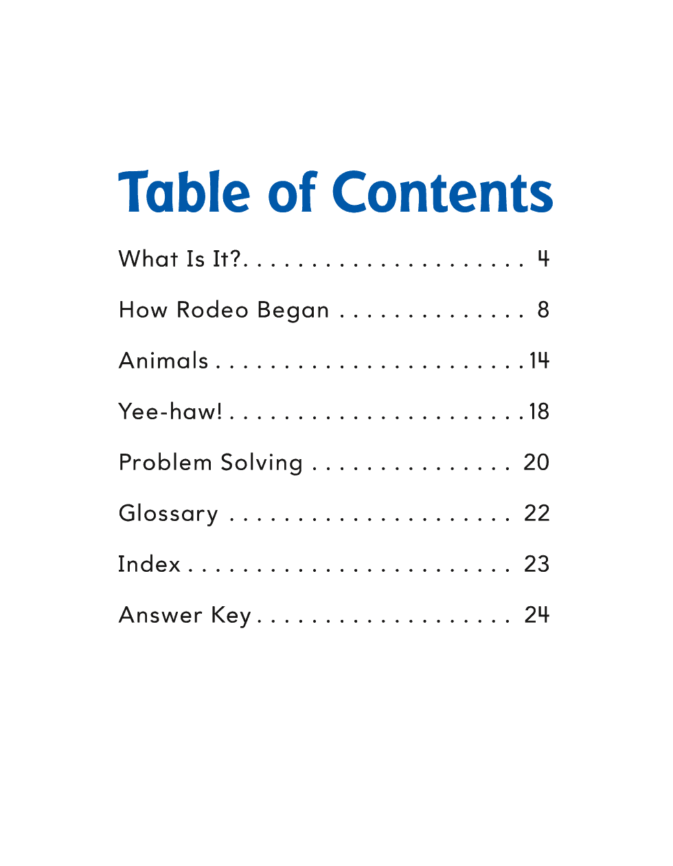 Table of Contents What Is It How Rodeo Began Animals Yeehaw Problem - photo 6