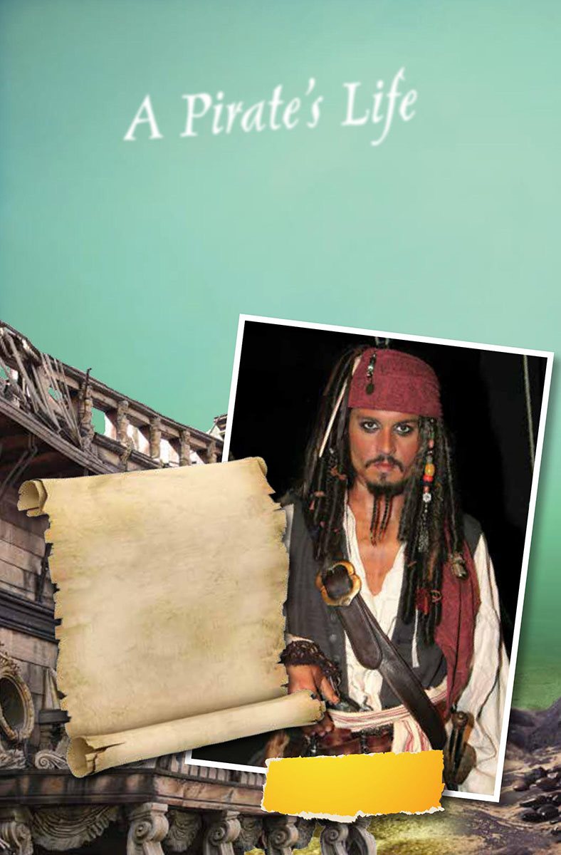 A Pirates Life J udging by the movies a pirates life was once a - photo 10