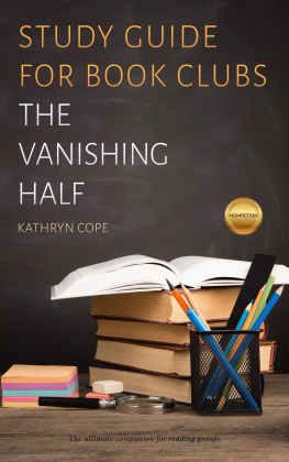 Kathryn Cope - Study Guide for Book Clubs: The Vanishing Half