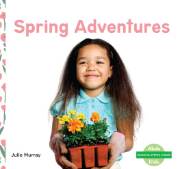 Julie Murray - Spring Adventures