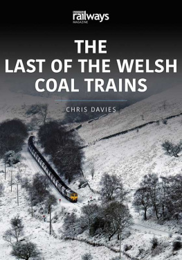 Chris Davies - The Last of the Welsh Coal Trains