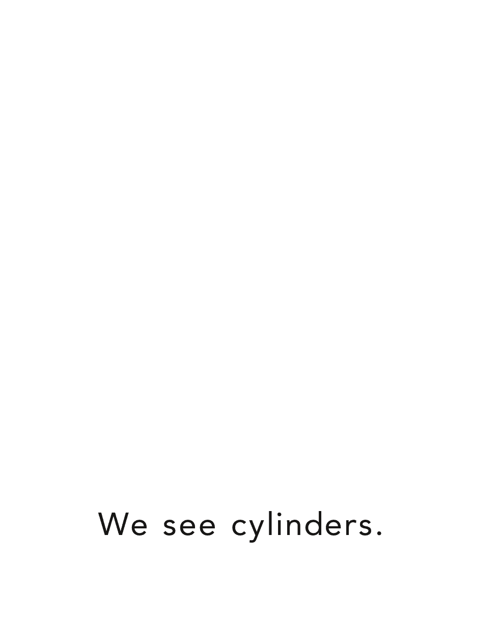 We see cylinders - photo 12