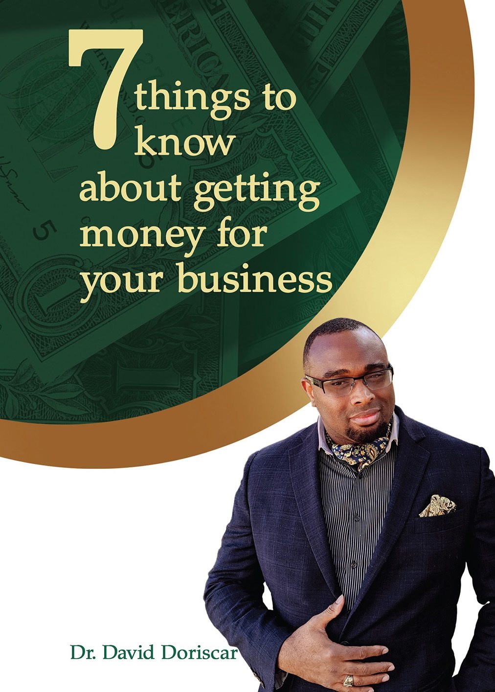 7 things to know about getting money for your business 7 things to know about - photo 1