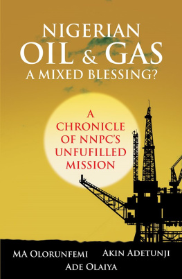 Michael Olorunfemi - Nigerian Oil and Gas: A Mixed Blessing?