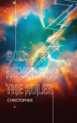 Christopher - God: Re-Writing the Rules