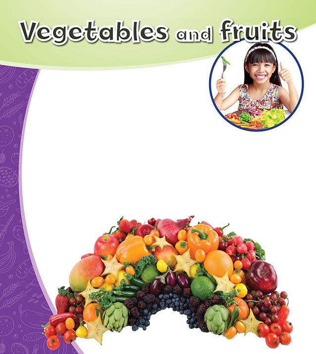 Vegetables and fruits Vegetables and fruits are foods that come from - photo 10