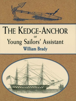 William Brady - The Kedge Anchor; or, Young Sailors Assistant