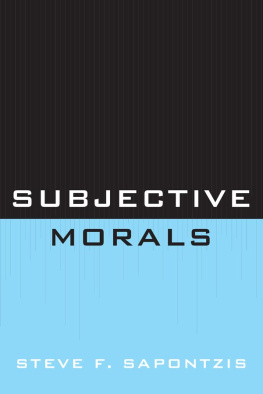 Steve F. Sapontzis Subjective Morals