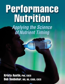 Krista Austin - Performance Nutrition: Applying the Science of Nutrient Timing