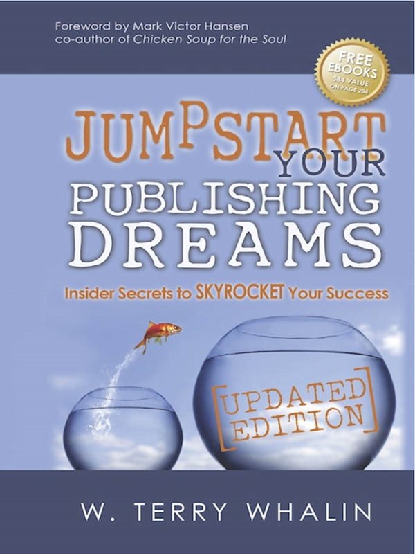 JUMPSTART YOUR PUBLISHING DREAMS Insider Secrets to SKYROCKET Your Success - photo 1