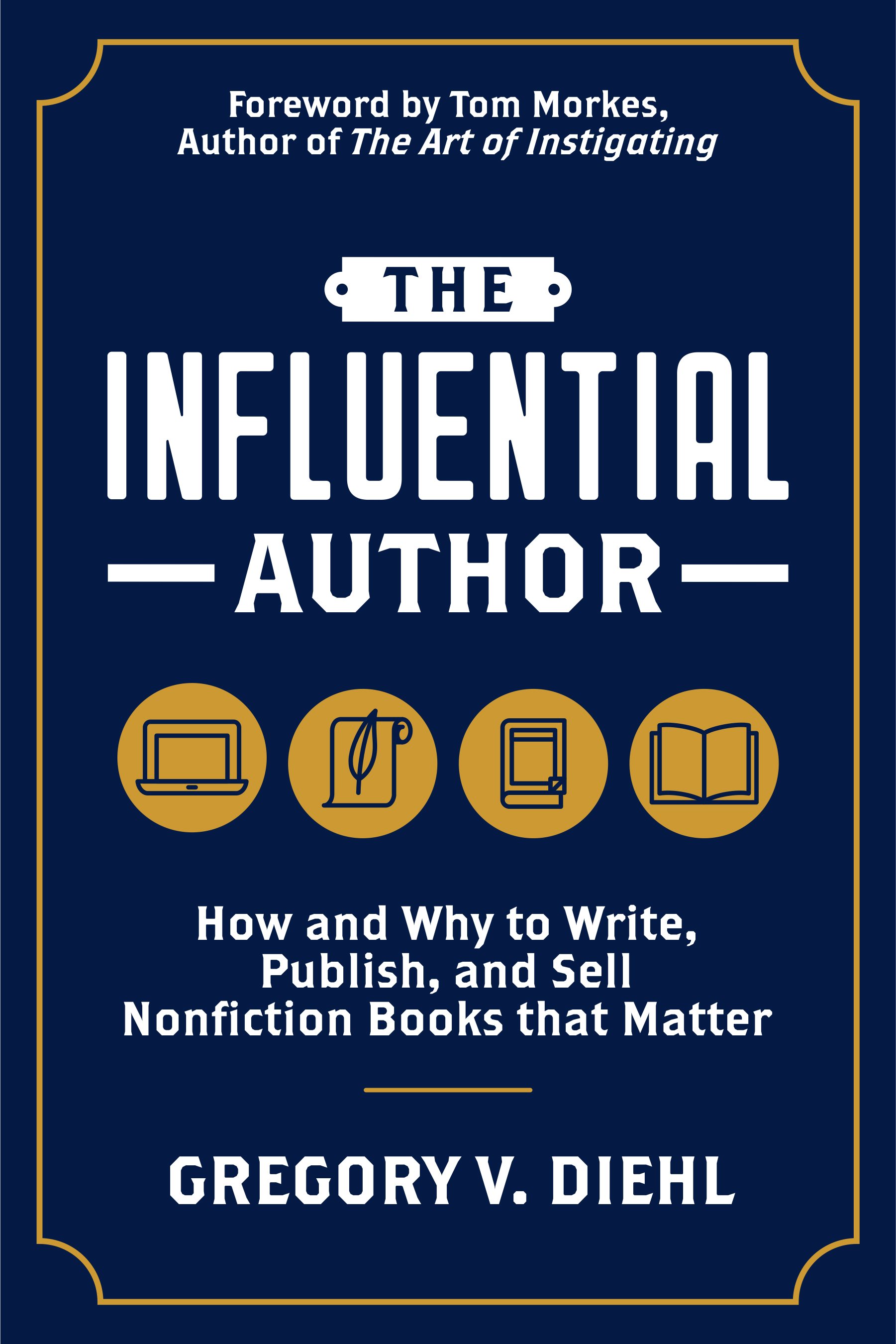 How and Why to Write Publish and Sell Nonfiction Books that Matter By - photo 1