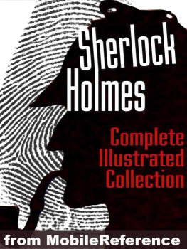 Arthur Conan Doyle - Sherlock Holmes - The Complete Illustrated Collection