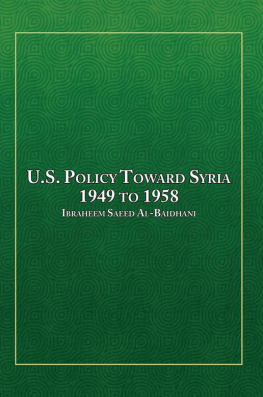 Ibraheem Saeed Al-Baidhani - U.S. Policy Toward Syria - 1949 to 1958