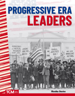 Monika Davies - Progressive Era Leaders