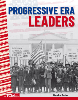 Monika Davies Progressive Era Leaders