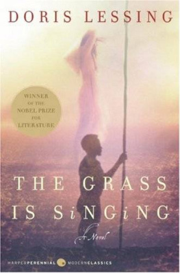 Doris May Lessing - The grass is singing