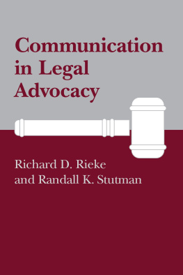 Richard D. Rieke - Communication in Legal Advocacy