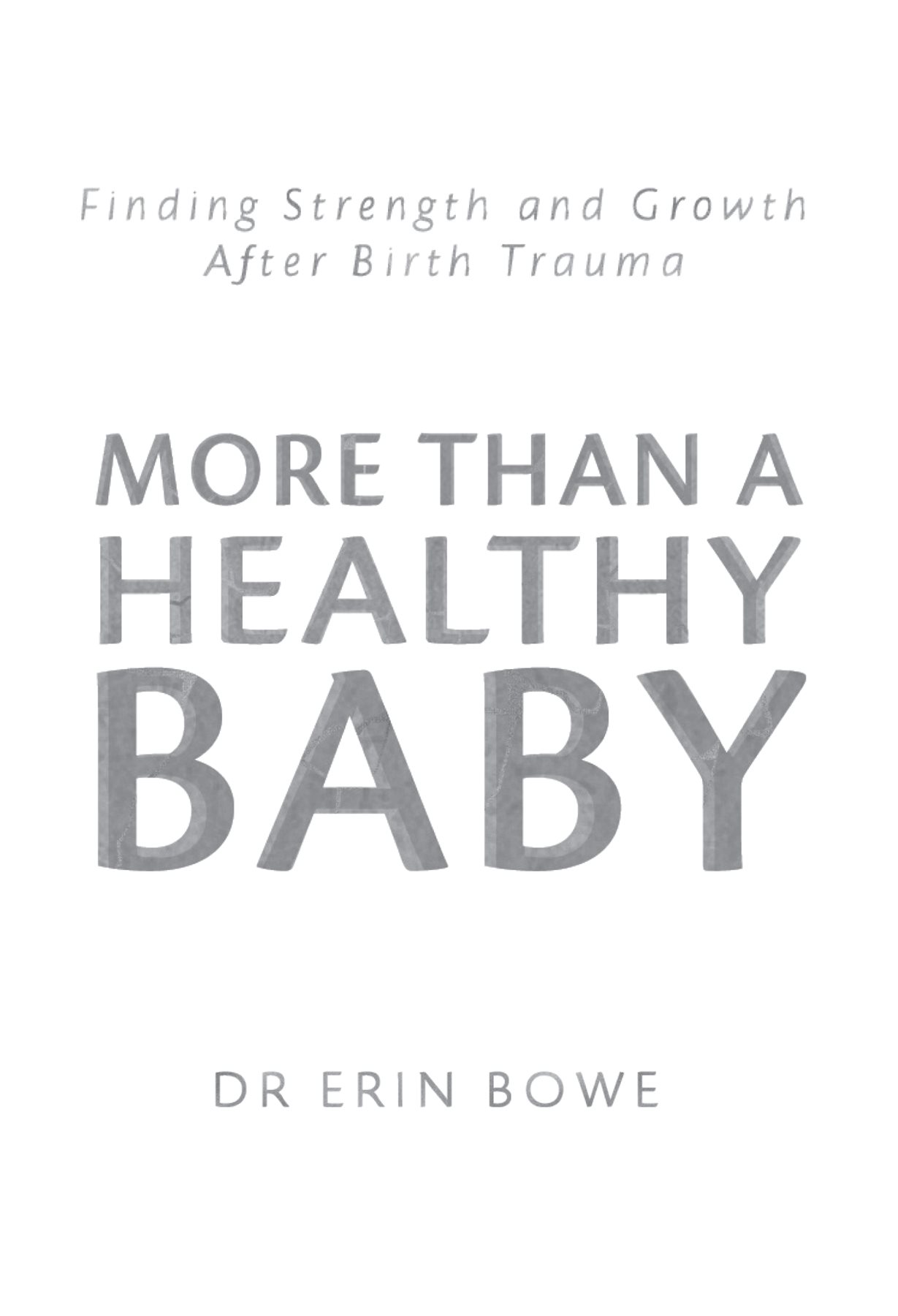 Copyright 2020 Dr Erin Bowe First published by the kind press 2020 All rights - photo 3