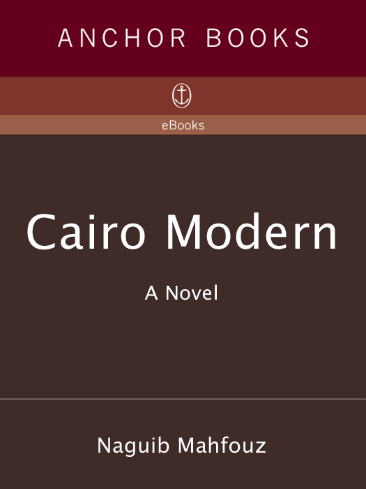 NAGUIB MAHFOUZ CAIRO MODERN Naguib Mahfouz was one of the most prominent - photo 1