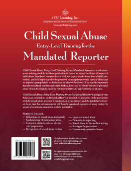 Adrienne Atzemis - Child Sexual Abuse: Entry-Level Training for the Mandated Reporter