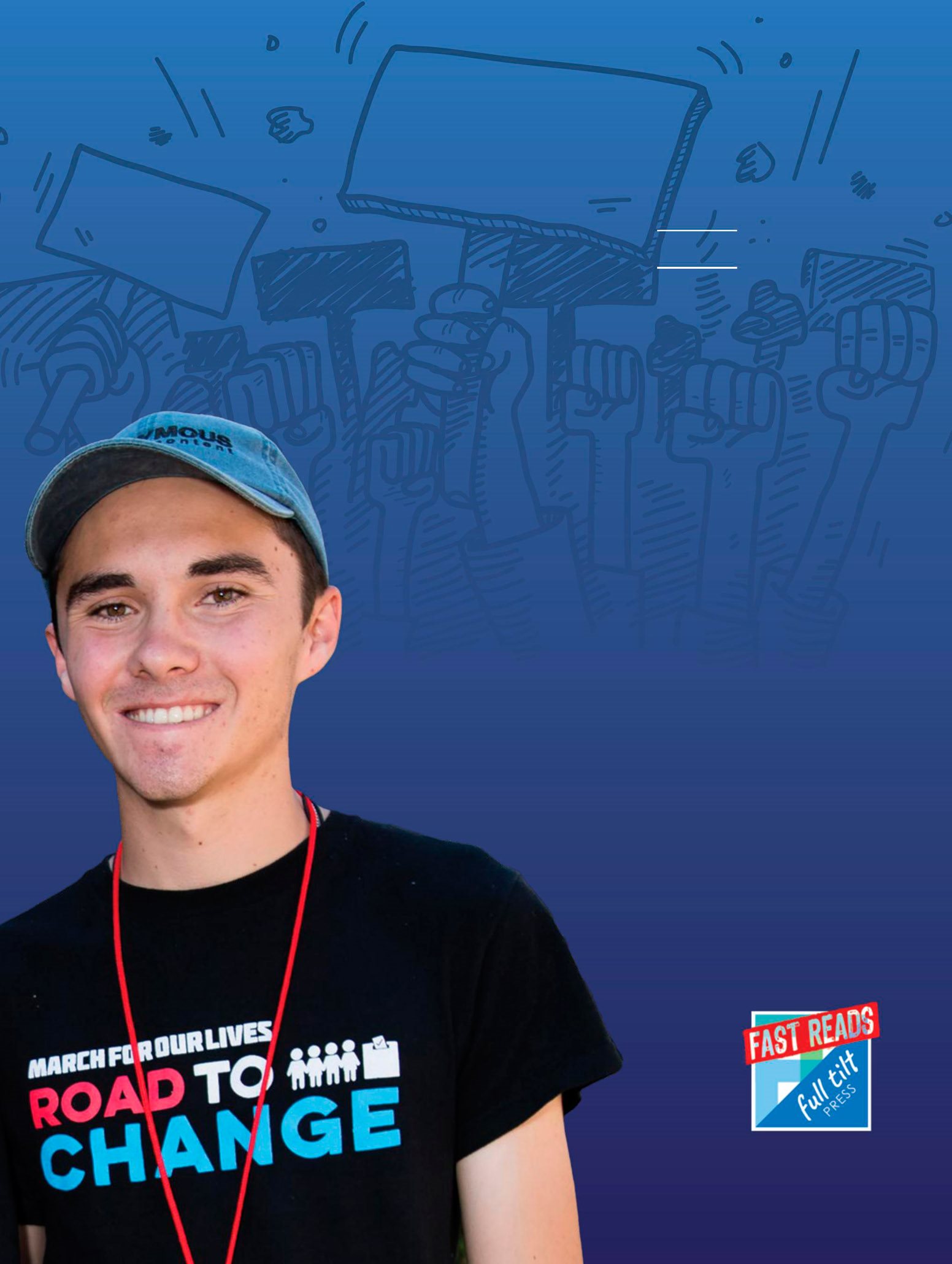 TEEN STRONG Taking a Stand WITH David Hogg by Heather DiLorenzo Williams - photo 2