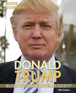 Rita Santos Donald Trump: Businessman and President