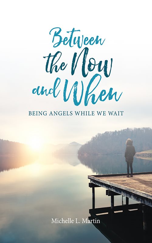 Between the Now and When Being Angels While We Wait - image 1