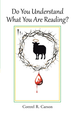 Cottrel R. Carson - Do You Understand What You Are Reading?